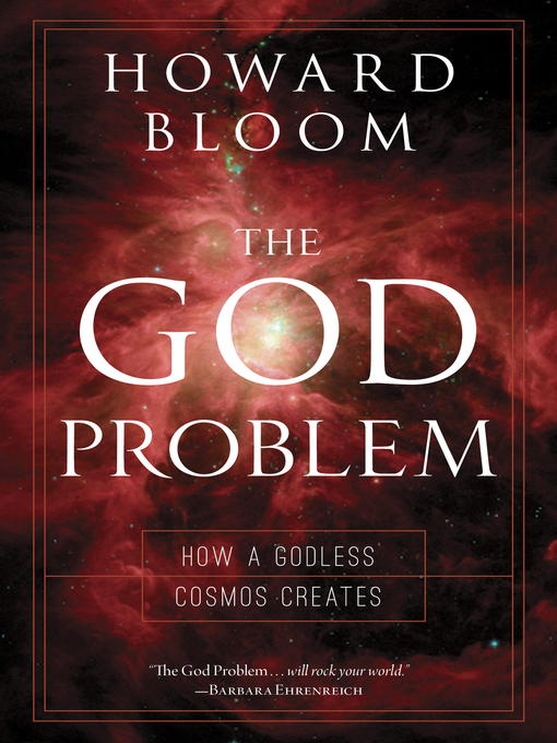Title details for The God Problem by Howard Bloom - Available